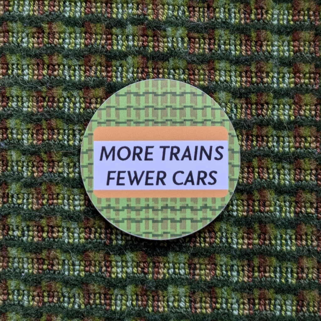 More Trains Fewer Cars Sticker – Irish Transport Gift - Pre-booked Seat