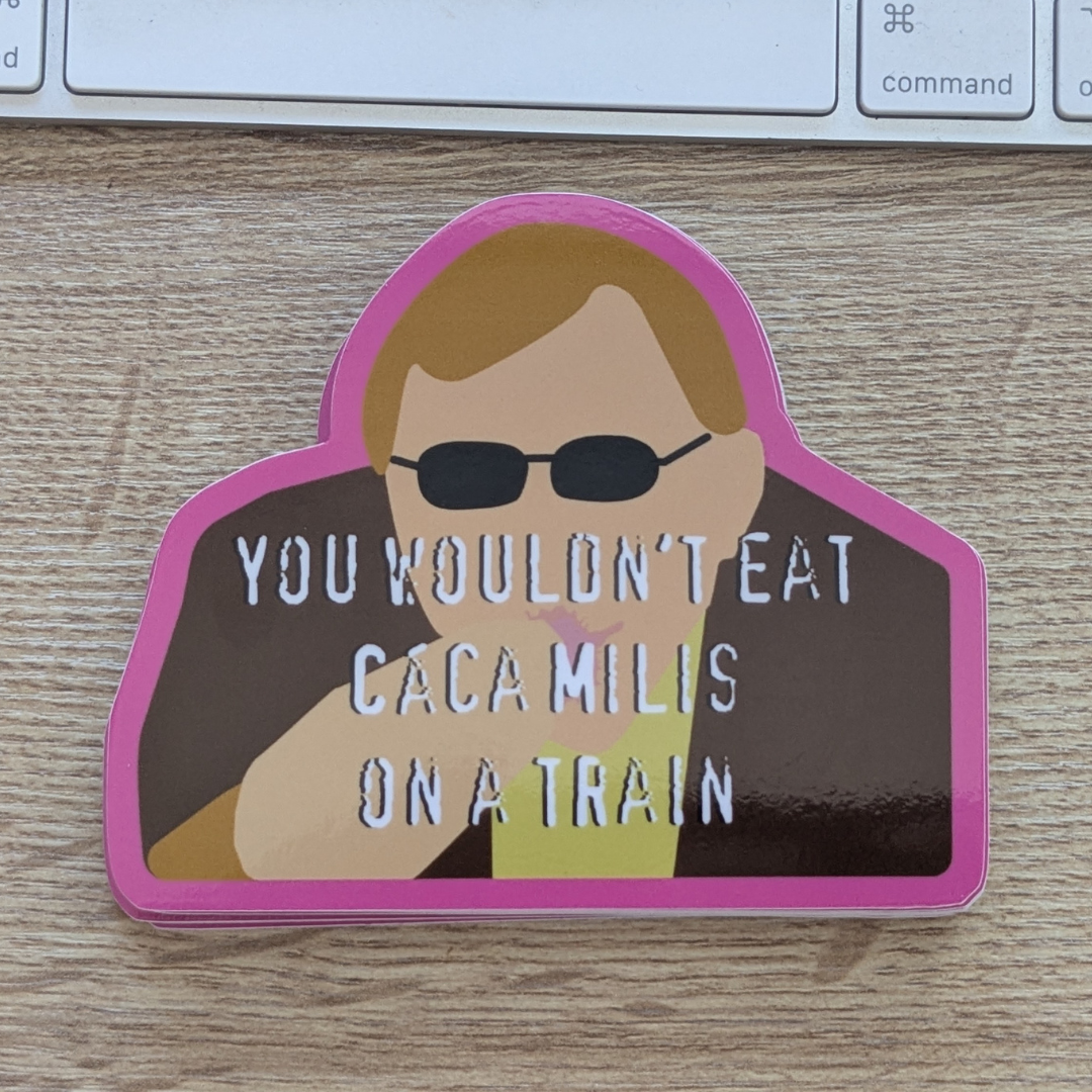 You wouldn't eat caca milis on a train - irish meme gift - leaving cert meme- leaving cert gift - caca milis - Pre-booked Seat